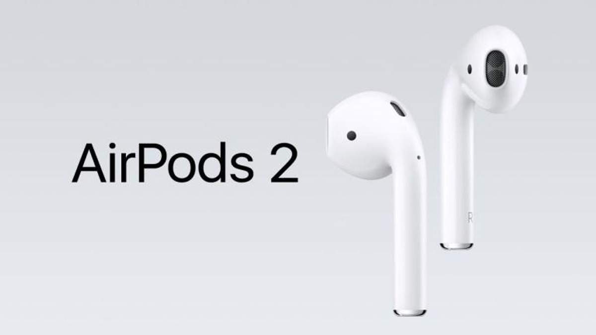AirPods 2: дата виходу AirPods 2: дата виходу